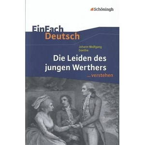 Johann Wolfgang von Goethe 'Die Leiden des jungen Werthers' | Johann W. von Goethe (2011)
