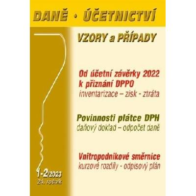 Daně, účetnictví, vzory a případy č. 1-2 / 2023 - Účetní závěrka - Poradce s.r.o.