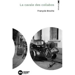 La cavale des collabos | François Broche (2025)