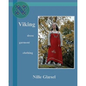 Viking: Dress Clothing Garment | Nille Glaesel (ISBN: 9781494475222)