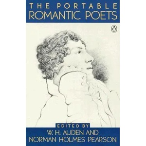 Portable Romantic Poets | W. H. Auden, Norman Holmes Pearson, W. H. Auden (ISBN: 9780140150520)
