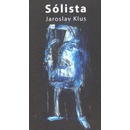 Sólista - Klus Jaroslav