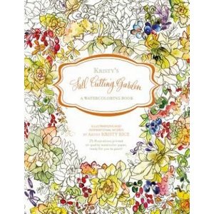 Kristy's Fall Cutting Garden: A Watercoloring Book | Kristy Rice (ISBN: 9780764353796)