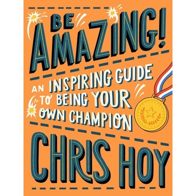 Be Amazing! Chris Hoy nejúspěšnější britský sportovec