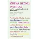 Změna režimu: Instituce