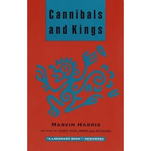 Cannibals and Kings | Marvin Harris (ISBN: 9780679728498)