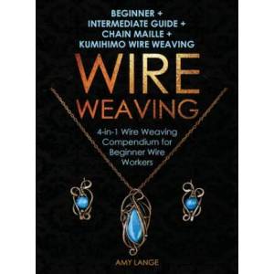 Wire Weaving | Amy Lange (ISBN: 9781951035242)