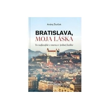 Bratislava, moja láska