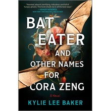 Bat Eater and Other Names for Cora Zeng