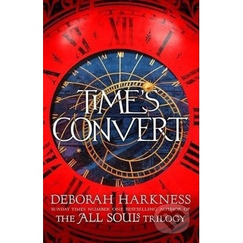 Time\'s Convert - Deborah Harkness