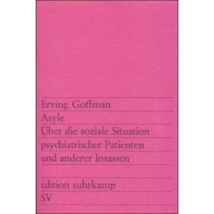 Asyle | Erving Goffman (ISBN: 9783518106785)