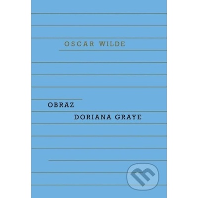 Obraz Doriana Graye - Oscar Wilde