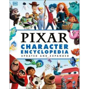 Disney Pixar Character Encyclopedia Updated and Expanded | LAST SHARI (ISBN: 9780744060911)