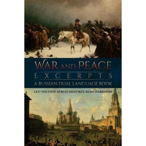 War and Peace Excerpts: A Russian Dual Language Book | Leo Tolstoy, Sergei Shatskiy (ISBN: 9781619495586)