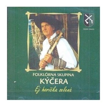 KYCERA: EJ HORICKA ZELENA CD