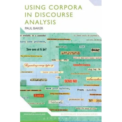 Using Corpora in Discourse Analysis | Paul Baker