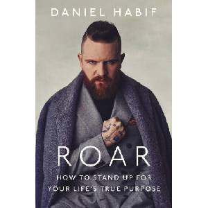 Roar | Habif, Daniel (ISBN: 9781668056844)