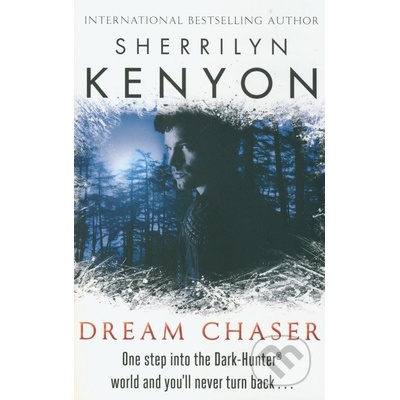 Dream Chaser: Number 14 in series Dark-HunteSherrilyn Kenyon