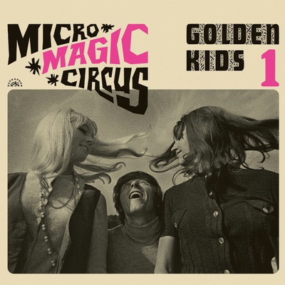 Golden Kids - Micro-Magic-Circus / Golden Kids 1 CD