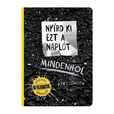 Nyírd ki ezt a naplót Mindenhol