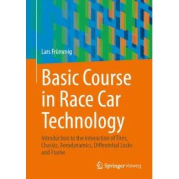 Basic Course in Race Car Technology | Lars Frömmig