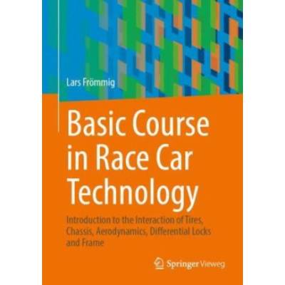 Basic Course in Race Car Technology | Lars Frömmig
