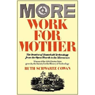More Work For Mother Cowan Ruth