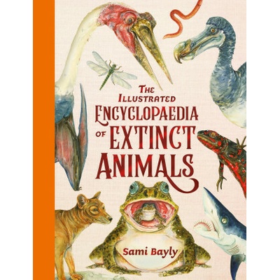 The Illustrated Encyclopaedia of Extinct Animals