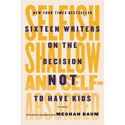 Selfish, Shallow, and Self-Absorbed