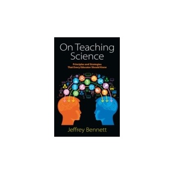 On Teaching Science - Bennett Jeffrey