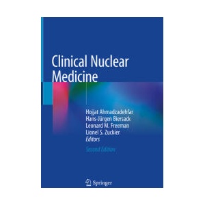 Clinical Nuclear Medicine | Hojjat Ahmadzadehfar, Hans-Jürgen Biersack, Leonard M. Freeman, Lionel S. Zuckier (ISBN: 9783030394554)