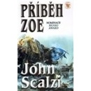 Příběh Zoe - John Scalzi