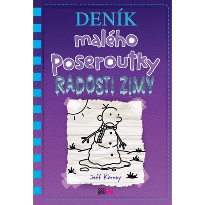Deník malého poseroutky 13 - Radosti zimy - Kinney Jeff