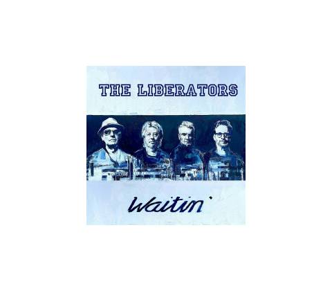 LIBERATORS - WAITIN' CD