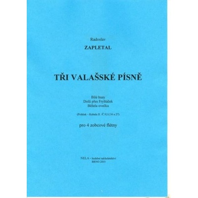 NELA Tři valašské písně