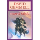 Temný měsíc - David Gemmell