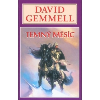 Temný měsíc - David Gemmell