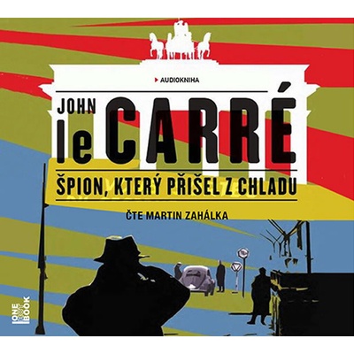 Špion, který přišel z chladu - John Le Carré