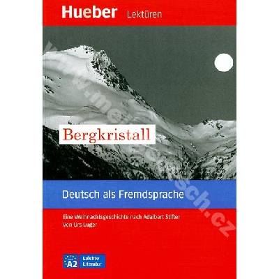 Bergkristall nemecké čítanie v origináli úroveň A2