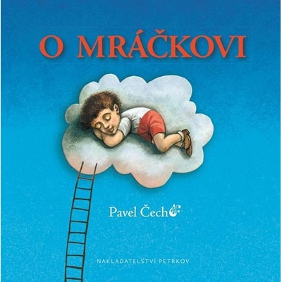 O mráčkovi - Pavel Čech