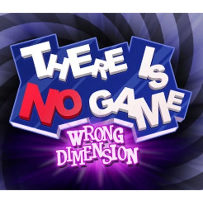 There is no game: Wrong dimension