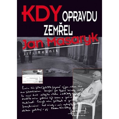 Kdy opravdu zemřel Jan Masaryk - Jiří Řezník