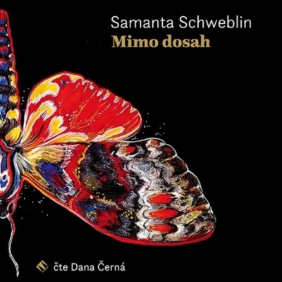 Mimo dosah - Schweblin Samanta