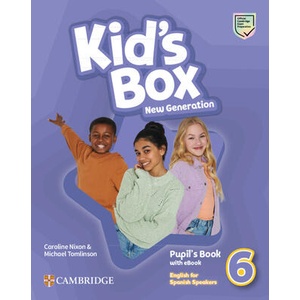 Kid's Box New Generation Level 6 Pupil's Book with eBook English for Spanish Speakers | Caroline Nixon, Michael Tomlinson (ISBN: 9788413225296)