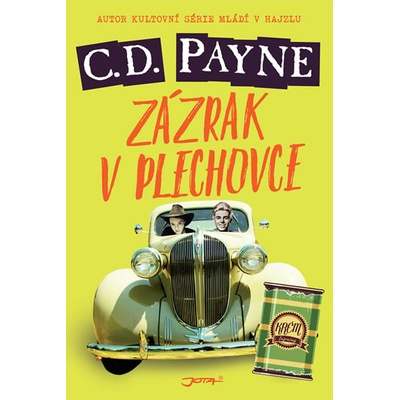 Zázrak v plechovce – Payne C. D.