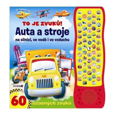 Auta a stroje na silnici, ve vodě i ve vzduchu - zvuková knížka