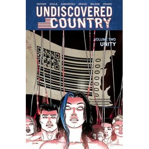Undiscovered Country, Volume 2: Unity | Scott Snyder, Charles Soule (ISBN: 9781534318403)