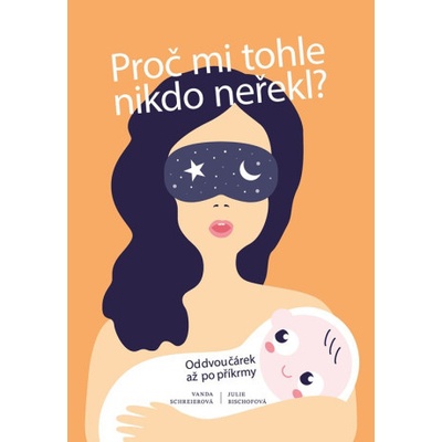 Proč mi tohle nikdo neřekl?