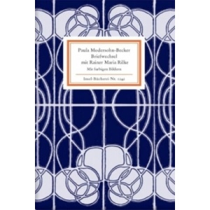 Briefwechsel | Paula Modersohn-Becker, Rainer Maria Rilke, Rainer Stamm (ISBN: 9783458192428)