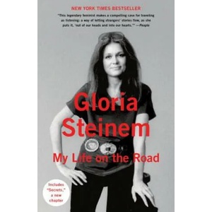 My Life on the Road | Gloria Steinem (ISBN: 9780345408167)